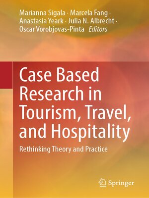 cover image of Case Based Research in Tourism, Travel, and Hospitality